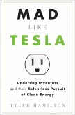 Mad Like Tesla (eBook, ePUB)