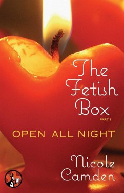 The Fetish Box, Part One (eBook, ePUB) - Camden, Nicole