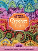 Beyond the Square Crochet Motifs (eBook, ePUB)