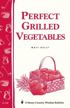 Cover Perfect Grilled Vegetables (eBook, ePUB)