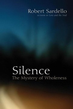 Silence (eBook, ePUB) - Sardello, Robert