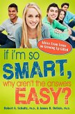 If I'm So Smart, Why Aren't the Answers Easy? (eBook, ePUB) If I'm So Smart, Why Aren't the Answers Easy? (eBook, ePUB)