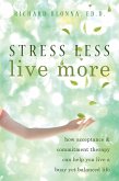 Stress Less, Live More (eBook, ePUB)
