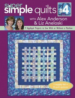 Cover Super Simple Quilts #4 with Alex Anderson & Liz Aneloski (eBook, PDF)