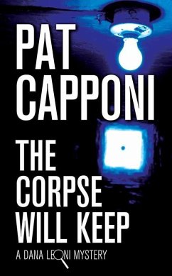 The Corpse Will Keep (eBook, ePUB) - Capponi, Pat