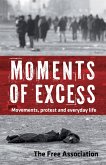 Moments of Excess (eBook, ePUB)