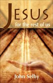 Jesus for the Rest of Us (eBook, ePUB)