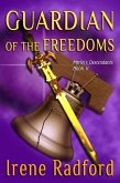 Guardian of the Freedom (Merlin's Descendants, #5) (eBook, ePUB)