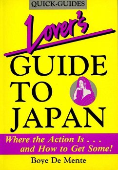 Lover's Guide to Japan (eBook, ePUB) - De Mente, Boye Lafayette