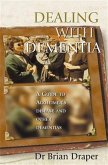 Dealing With Dementia (eBook, ePUB)