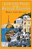 Life and Food in the Basque Country (eBook, ePUB)