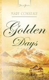Golden Days (eBook, ePUB) Golden Days (eBook, ePUB)