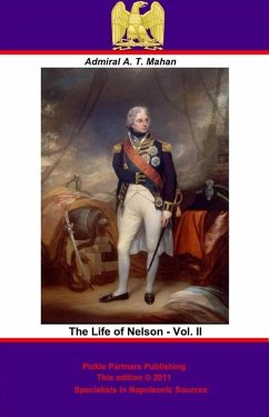 Life of Nelson (eBook, ePUB) - Mahan, Alfred Thayer