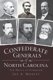 Confederate Generals of North Carolina (eBook, ePUB)