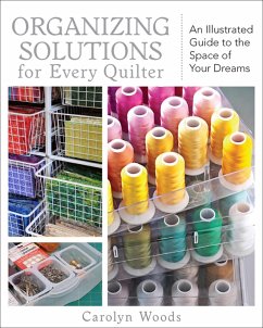 Organizing Solutions for Every Quilter (eBook, ePUB) Cover Organizing Solutions for Every Quilter (eBook, ePUB)