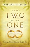 And the Two Become One (eBook, ePUB)