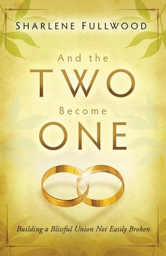 Cover And the Two Become One (eBook, ePUB)