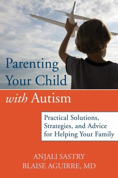Parenting Your Child with Autism (eBook, ePUB) - Sastry, Anjali