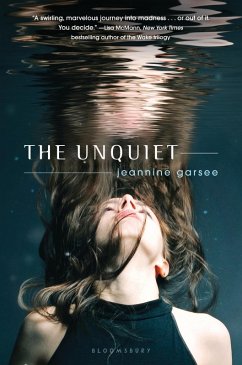 The Unquiet (eBook, ePUB) - Garsee, Jeannine