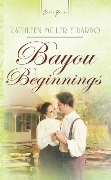 Bayou Beginnings (eBook, ePUB) Bayou Beginnings (eBook, ePUB)