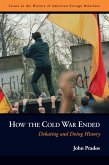 How the Cold War Ended (eBook, ePUB) How the Cold War Ended (eBook, ePUB)