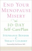 End Your Menopause Misery (eBook, ePUB) End Your Menopause Misery (eBook, ePUB)