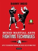 Mixed Martial Arts Fighting Techniques (eBook, ePUB)