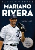 Playing with Purpose: Mariano Rivera (eBook, ePUB)