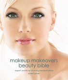 Makeup Makeovers Beauty Bible (eBook, ePUB)