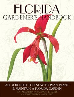 Florida Gardener's Handbook (eBook, PDF) - Maccubbin, Tom; Tasker, Georgia