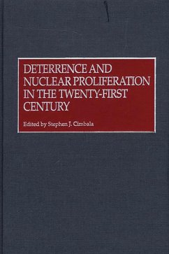 Deterrence and Nuclear Proliferation in the Twenty-First Century (eBook, PDF) - Cimbala, Stephen J.