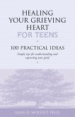 Healing Your Grieving Heart for Teens (eBook, PDF)