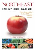 Northeast Fruit & Vegetable Gardening (eBook, PDF)