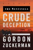 Crude Deception (eBook, ePUB) Crude Deception (eBook, ePUB)