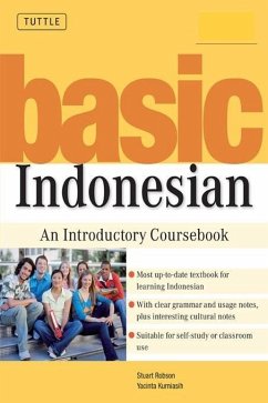 Basic Indonesian (eBook, ePUB) - Robson, Stuart; Kurniasih, Yacinta