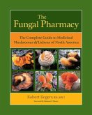 The Fungal Pharmacy (eBook, ePUB)