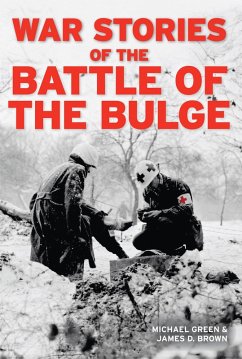 War Stories of the Battle of the Bulge (eBook, ePUB) Cover War Stories of the Battle of the Bulge (eBook, ePUB)