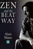 Zen & the Beat Way (eBook, ePUB)