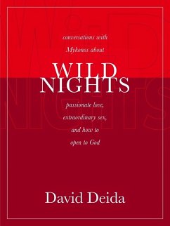 Wild Nights (eBook, ePUB) - Deida, David