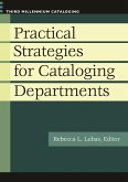 Practical Strategies for Cataloging Departments (eBook, PDF)