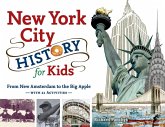 New York City History for Kids (eBook, ePUB)