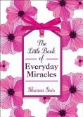 Little Book of Everyday Miracles (eBook, ePUB)
