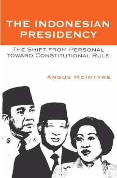 The Indonesian Presidency (eBook, ePUB) - McIntyre, Angus