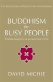 Buddhism for Busy People (eBook, ePUB)