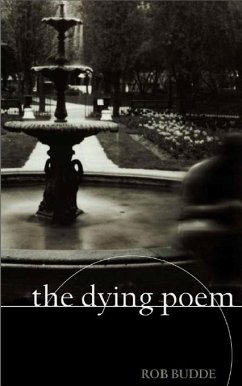 The Dying Poem (eBook, ePUB) - Budde, Rob