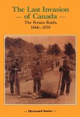 The Last Invasion of Canada (eBook, ePUB)