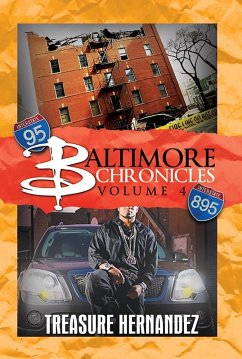 Baltimore Chronicles Volume 4 (eBook, ePUB) - Hernandez, Treasure