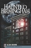 Haunted Birmingham (eBook, ePUB) Haunted Birmingham (eBook, ePUB)