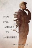 What Ever Happened to Jan Phillips? (eBook, ePUB)