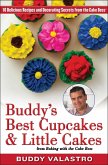 Buddy's Best Cupcakes & Little Cakes (from Baking with the Cake Boss) (eBook, ePUB)